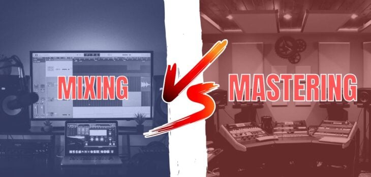Mixing vs. Mastering