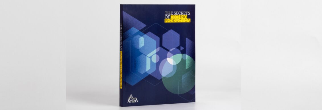 The Secrets of Techno Production Book