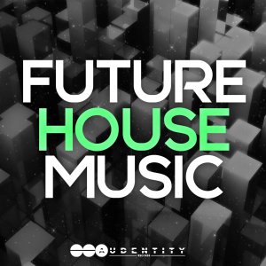 Audentity Future House Music