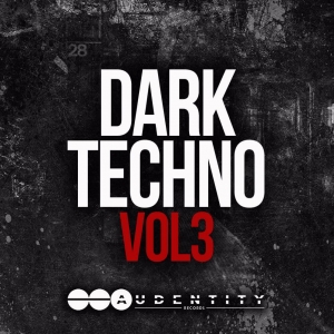 Audentity Records Dark Techno Vol 3