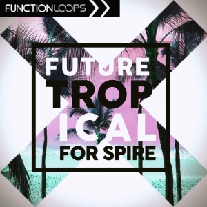 Function Loops Future Tropical for Spire