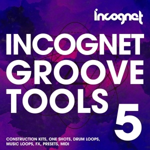Incognet Groove Tools Vol 5