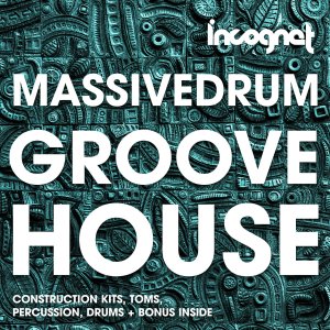 Incognet Massivedrum Groove House
