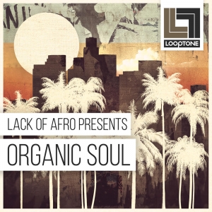 Looptone Lack of Afro Organic Soul