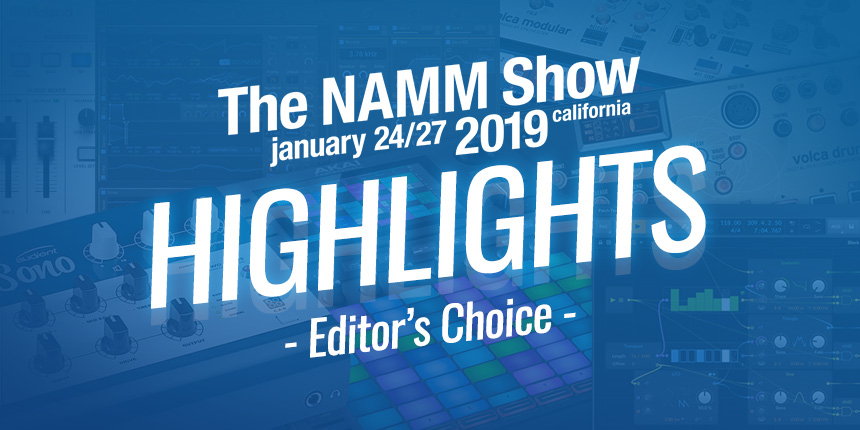 NAMM 2019 News Highlights - New Products