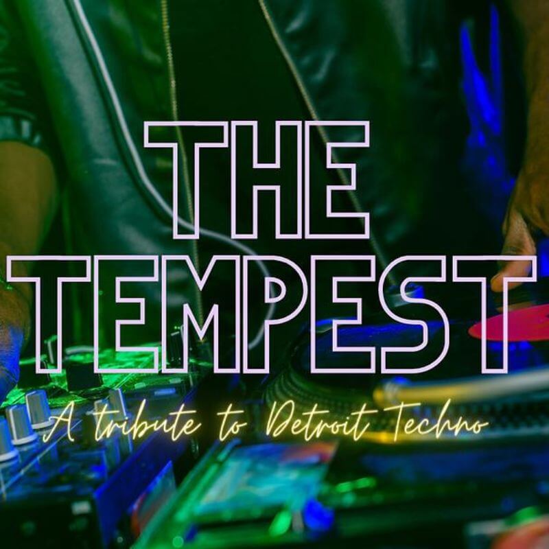 The Tempest Detroit techno
