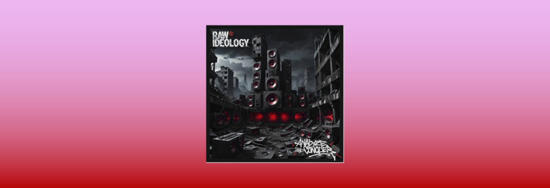 News: Raw Ideology