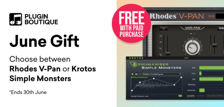 Get Rhodes V-Pan or Krotos Simple Monsters FREE with any purchase at Plugin Boutique
