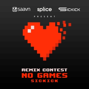 Splice Sickick No Games Remix Contest