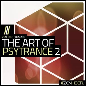 Zenhiser The Art Of Psytrance 2