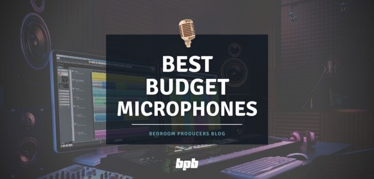 Best Budget Microphones For Home Recording