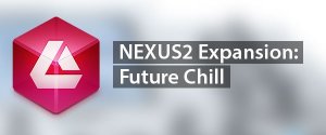 reFX Future Chill for Nexus2