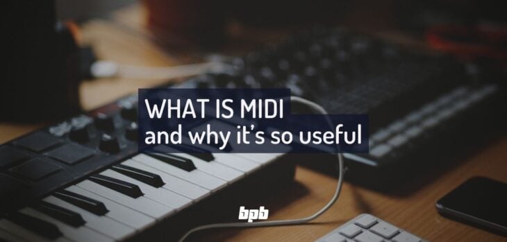 What is MIDI?